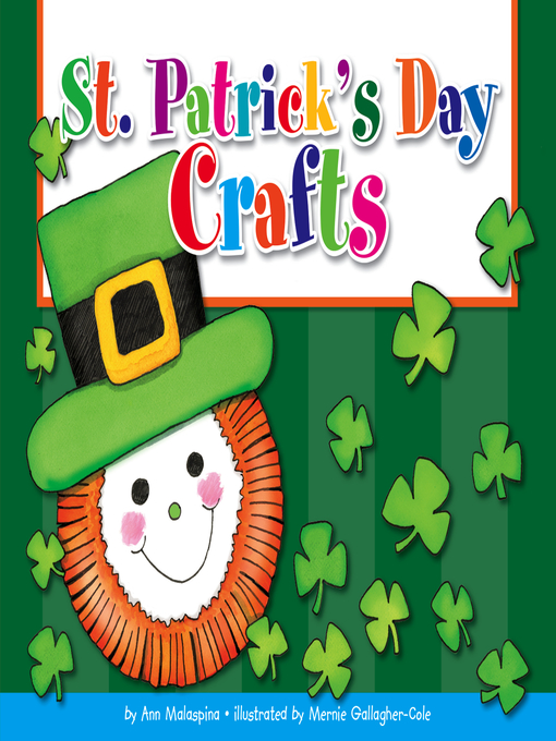 Title details for St. Patrick's Day Crafts by Ann Malaspina - Available